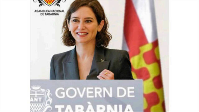 Ayuso se convertirá en “presidenta” de Tabarnia por proteger a los hosteleros