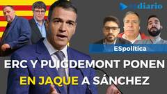ESpolítica / La crisis en ERC y el órdago de Puigdemont: ¿resistirá Pedro Sánchez?
