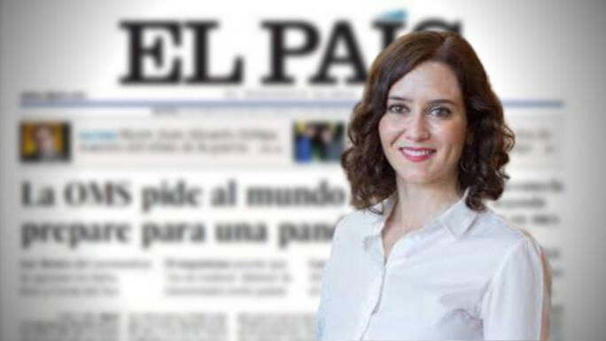 Isabel Díaz Ayuso, sobre una portada de El País
