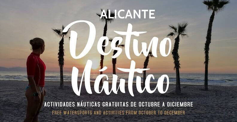 "Alicante Destino Náutico", la nueva campaña de otoño.