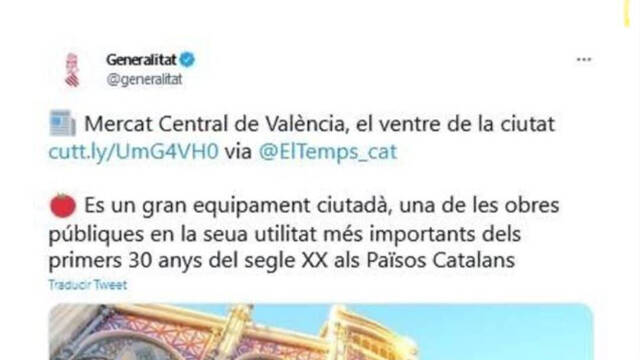 Tuit de la Generalitat situando el Mercado Central de Valencia en los 'paisos catalans'