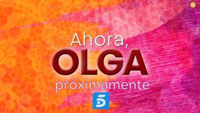 Promo de Telecinco de 'Ahora Olga'