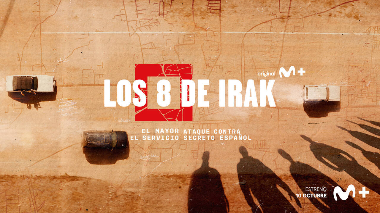 Cartel de 'Los 8 de Irak', la nueva serie documental de Movistar+.