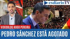 Pedro Sánchez está agotado y Feijóo será presidente, pero todavía hay riesgo