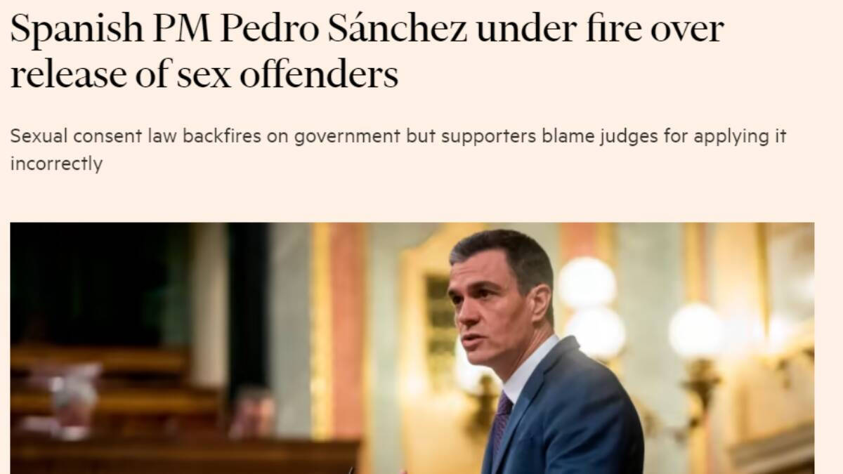 Titular del artículo escrito por el Financial Times sobre Pedro Sánchez y la ley del solo sí es sí.