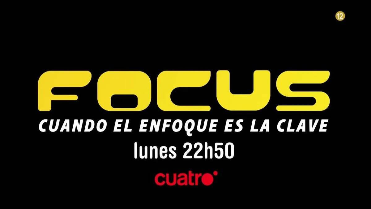 Mediaset pone fecha y hora al estreno de "Focus". 