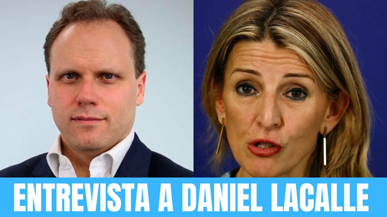 El economista Daniel Lacalle y la ministra de Trabajo Yolanda Díaz