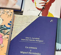 'La Censura y Miguel Hernández': 510 páginas para revivir al mito
