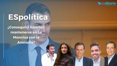 ESpolítica / ¿Conseguirá Sánchez mantenerse en La Moncloa con la Amnistía?