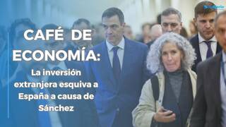 Café de Economía: la inversión extranjera esquiva a España a causa de Sánchez