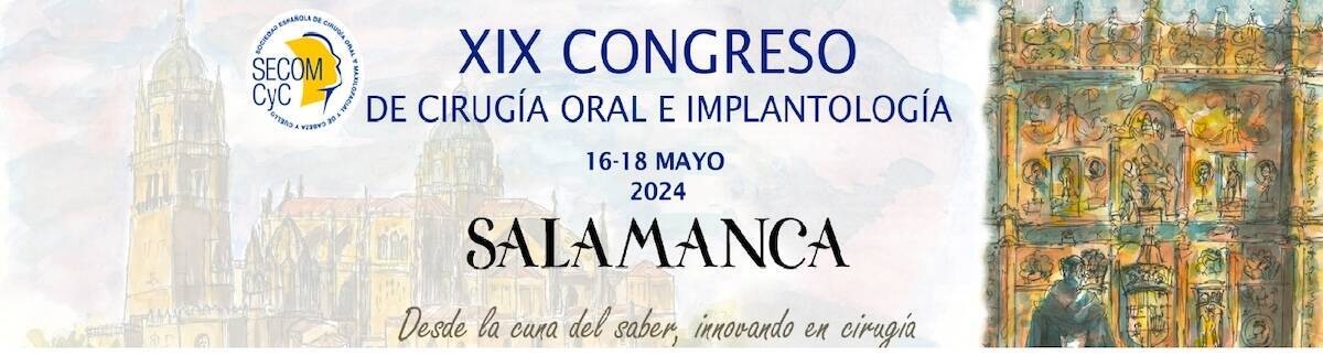 Salamanca acogerá el XIX Congreso de Cirugía Oral e Implantología de la SECOMCyC 